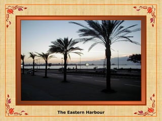 The Eastern Harbour 