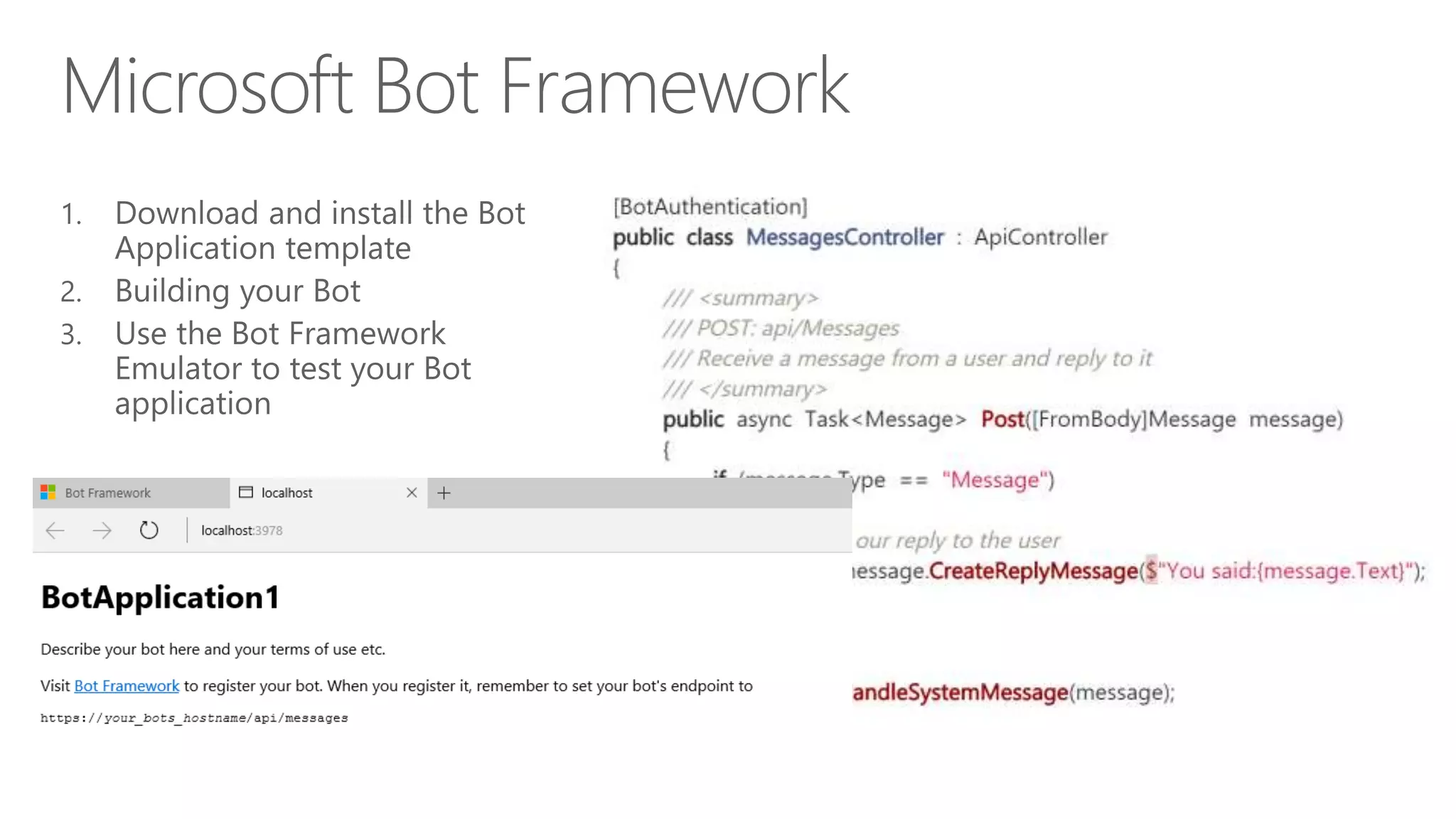 Microsoft Bot Framework
 