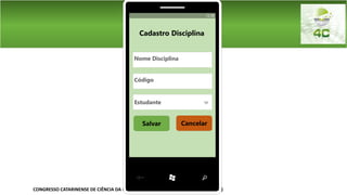 CONGRESSO CATARINENSE DE CIÊNCIA DA COMPUTAÇÃO - IFC CAMPUS RIO DO SUL (2017)
12:38
Estudante
Código
Nome Disciplina
Cadastro Disciplina
Salvar Cancelar
 