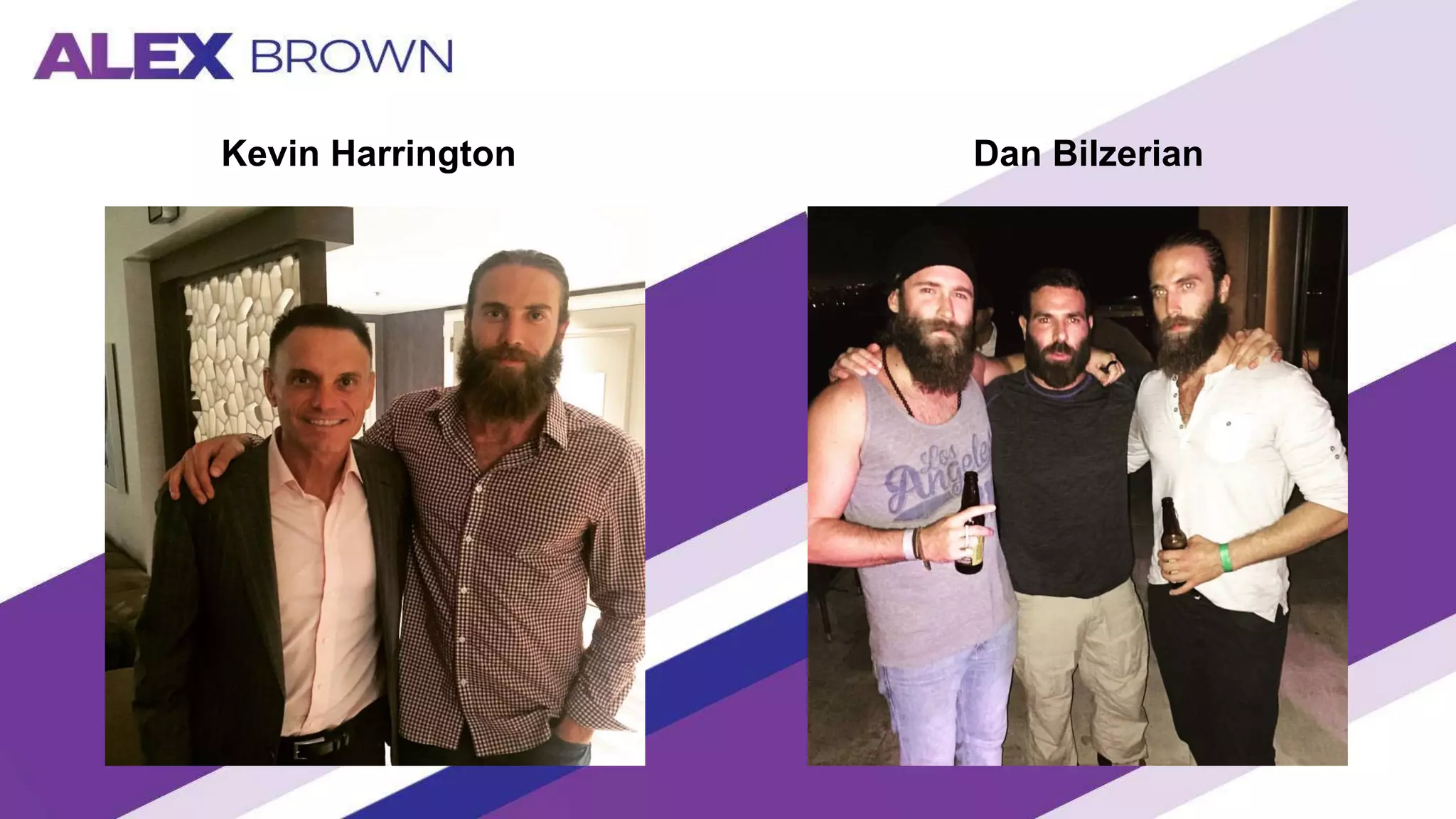 Kevin Harrington Dan Bilzerian
 