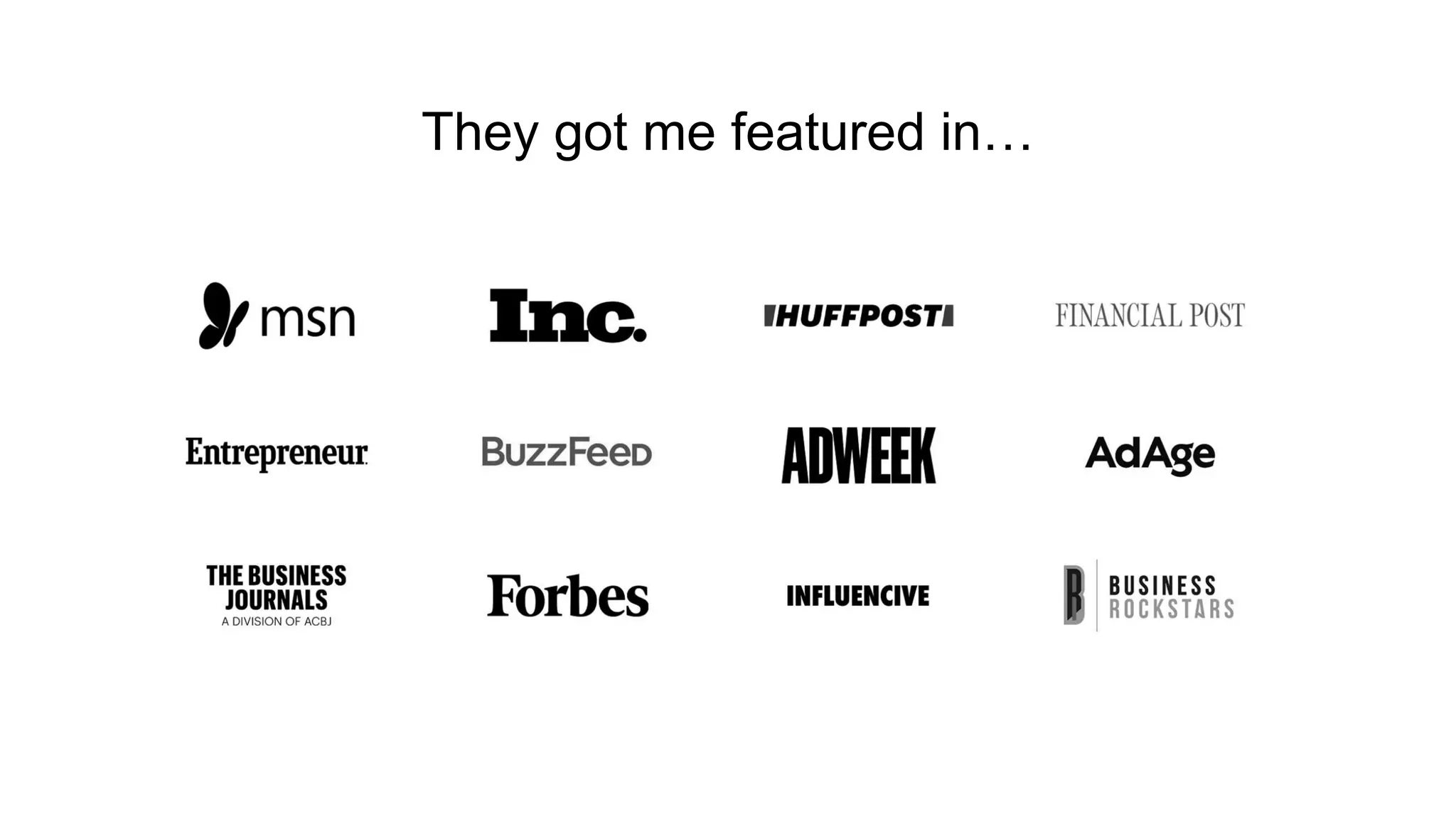 They got me featured in…
 