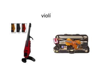 violí
 