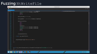 Fuzzing NtWriteFile
 