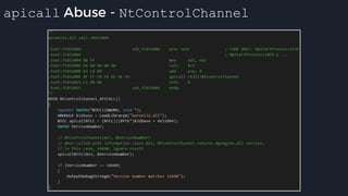 apicall Abuse - NtControlChannel
 