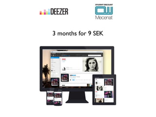 3 months for 9 SEK

 