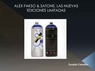 Zoraida Ceballos
ALEX FAKSO & SATONE, LAS NUEVAS
EDICIONES LIMITADAS
 