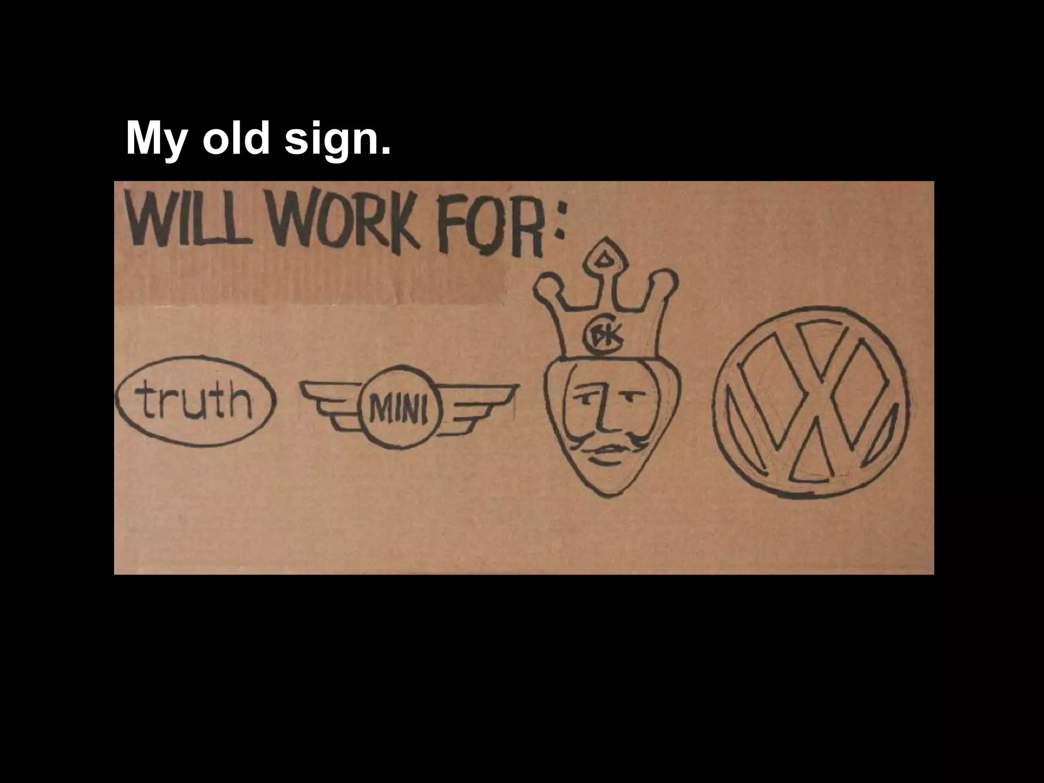 My old sign.
 
