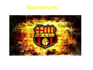 Barcelona SC

 