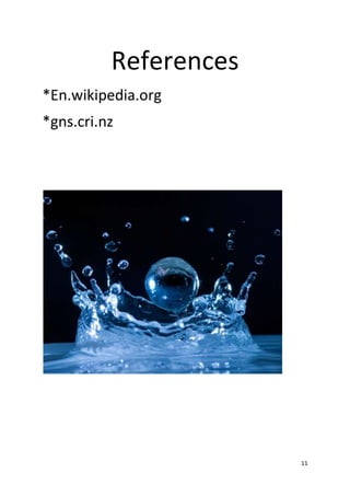 11
References
*En.wikipedia.org
*gns.cri.nz
 