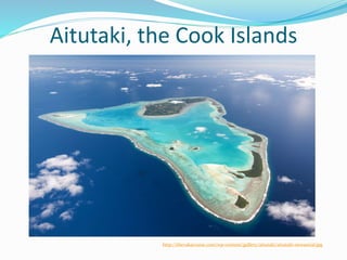 Aitutaki, the Cook Islands
http://thevakacruise.com/wp-content/gallery/aitutaki/aitutaki-newaerial.jpg
 