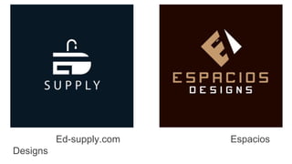 Ed-supply.com Espacios
Designs
 