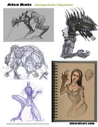 ConceptArtist/IllustratorAlexRuiz
alexruizart.comAllartworksarecopyrighted.Notforreproductionwithouttheconsentoftheartist.
 