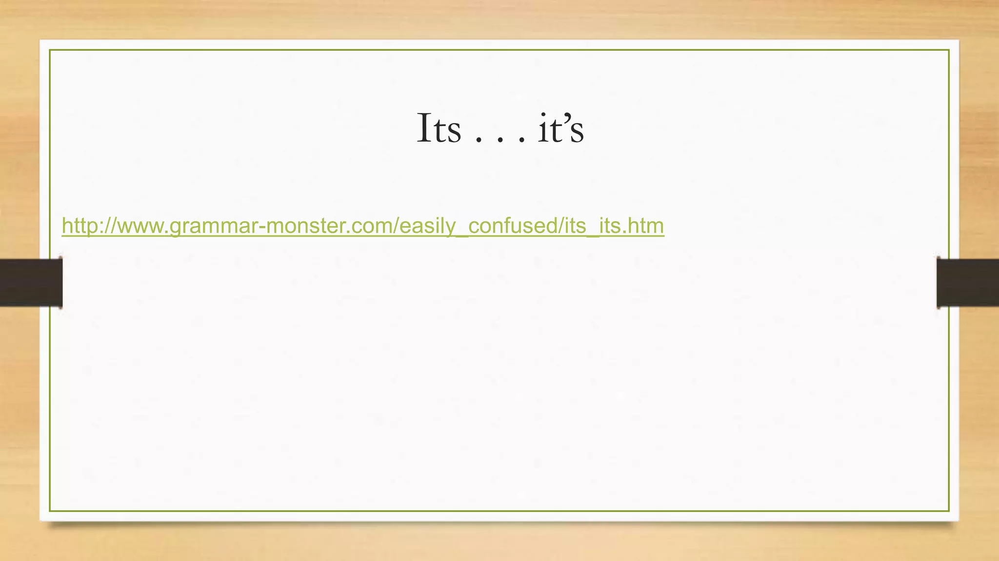 Its . . . it’s
http://www.grammar-monster.com/easily_confused/its_its.htm
 
