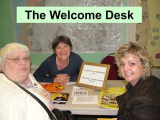 The Welcome Desk
 