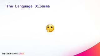 The Language Dilemma
 