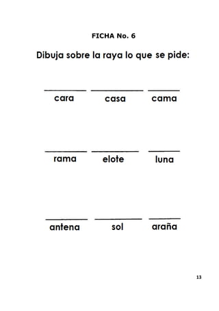 13
FICHA No. 6
 