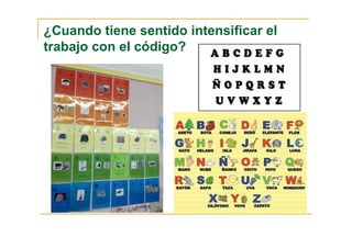 ¿Cuando tiene sentido intensificar el
trabajo con el código?
 