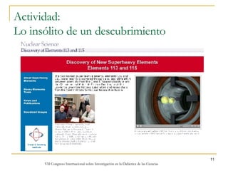 Actividad:  Lo insólito de un descubrimiento 