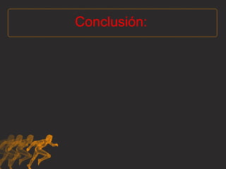 Conclusión:  