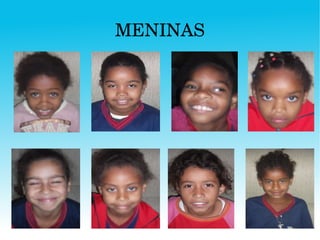 MENINAS 