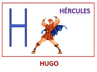 HÉRCULESHUGO