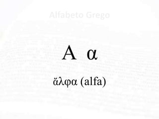 Alfabeto Grego.pptx
