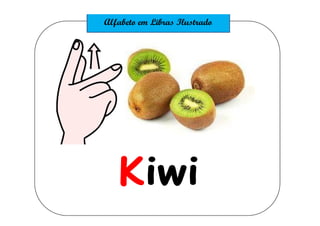 Kiwi
 