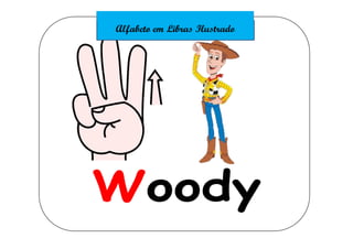 Woody
 