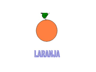 LARANJA 