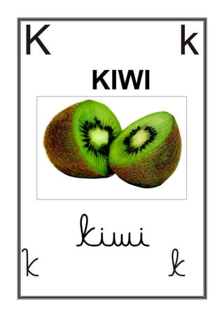 KIWI
kiwi
KIWI
 