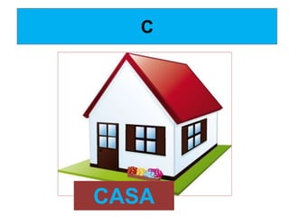 C
CASA
 