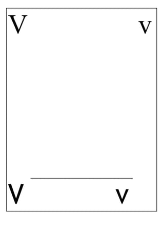 V v
_____________________________
V v
 