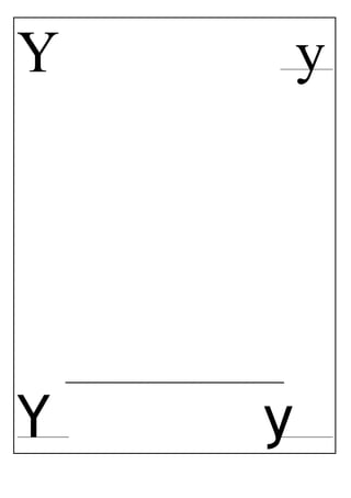 Y y
_____________________________
Y y
 