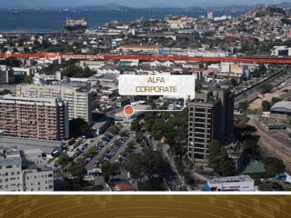 Alfa Corporate - São Cristóvão. Info. (21)97980-3434
