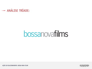 Alfaiataria Digital case de comunicação BossaNovaFilms