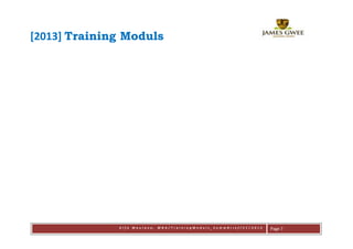 [2013] Training Moduls




              Alfa Maulana, MBA/TrainingModuls_SummBrief/CC/2012   Page 7
 