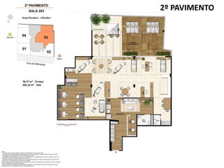2º PAVIMENTO




76,27 m² - Terraço
202,16 m² - Sala
 