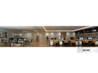 Sala 602
 