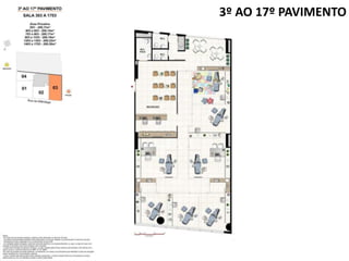 3º AO 17º PAVIMENTO
 