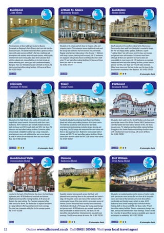 Blackpool                                                               Lytham St. Annes                                                    Llandudno
      Cliffs Hotel                                                            Monterey Beach                                                      Hydro Hotel




     This impressive art deco building is located on Queens                  Situated on St Annes seafront close to the pier, cafés and          Ideally placed on the sea front, close to the Aberconwy
     Promenade on Blackpool’s North Shore a short tram ride from the         shopping centre. The restaurant serves traditional meals and        Centre and a short walk from Llandudno’s wonderful shops,
     Towers and piers. The Garden restaurant offers a generous choice        the lounge bar overlooks the front terrace and promenade.           the Pier and Happy Valley gardens. Ballroom, superb
     menu with waiter service and Dolly’s Bar has a traditional pub          Regular entertainment takes place in the Oceans 11 Ballroom         “Looking Glass” bar with views over the bay, sun lounges
     atmosphere with snooker, darts and regular quizzes, whilst nightly      with bingo, quizzes, dancing and live music. All 32 bedrooms        and games room with snooker. Lift serves most floors
     entertainment each evening takes place at the Lancaster Suite           are equipped with private shower and WC (a few have bath            although all floors are split level and some stairs are
     with live cabaret acts. Leisure facilities in the hotel include an      only), TV and tea/coffee making facilities. Lift serves all three   unavoidable to most rooms. All 120 bedrooms are centrally
     indoor swimming pool, sauna, gym and a professional beauty              floors (but stairs to four rooms).                                  heated and have tea/coffee making facilities, private bath or
     therapist. There are 160 bedrooms each with bath or shower, TV,         Tel: 01253 721317                                                   shower and WC, hair dryer and TV with radio channels.
     hairdryer and tea/coffee making facilities. A lift serves all floors.                                                                       Many have views over the bay or else over the town to the
     Tel. 01253 754224                                                                                                                           Snowdonian mountains in the distance. Tel: 01492 870101

                                                                                                                                                                                          A Leisureplex Hotel




      Criccieth                                                               Tenby                                                               Porthcawl
      George IV Hotel                                                         Giltar Hotel                                                        Seabank Hotel




     Situated on the High Street in the centre of Criccieth with             Excellently situated overlooking South Beach and Caldey             Situated a short walk from the Grand Pavilion and shops with
     magnificent views towards the sea and castle from many                  Island and within easy walking distance of the town centre.         spectacular views of the Bristol Channel. All 67 bedrooms are
     bedrooms. All 47 bedrooms are centrally heated and have                 The hotel has a cellar bar with dance floor and lively              centrally heated and have bath or shower  WC, hair dryer,
     bath or shower and WC (mostly bath and WC), hair dryer, TV,             entertainment most evenings including bingo, dancing and            trouser press, TV, telephone and tea/coffee making facilities.
     intercom and tea/coffee making facilities. Extensive public             sing-along. The TV lounge and restaurant have sea views and         Smuggler’s Bar, Garden Restaurant and large function room
     areas include a delightful cocktail bar, a large restaurant,            there is also a games room. Bedrooms have private bath or           with entertainment most evenings. Lift severs all floors.
     entertainment room with additional bar and a cosy lounge.               shower and WC, TV and tea/coffee making facilities. (Single         Tel: 01656 782261
     A small lift serves first and second floors but not the third           rooms have shower cubicle and WC.) Lift serves most rooms.
     floor. Tel: 01766 522168                                                Tel: 01834 842507



                                                  A Leisureplex Hotel                                                                                                                     A Leisureplex Hotel




      Llandrindod Wells                                                       Dunoon                                                              Fort William
      Commodore Hotel                                                         Selborne Hotel                                                      Croit Anna Hotel




     Located in the heart of this Victorian Spa town, the hotel faces        Superbly situated looking south across the Clyde with               Situated in an isolated position on the shores of Loche Linnhe
     a pleasant park. All 50 bedrooms have bath and shower,                  pleasant lawns reaching down to the promenade and water’s           with spectacular views across the loch from all of the public
     telephone and tea/coffee making facilities. A lift serves all           edge. All the public rooms and many of the bedrooms offer           rooms and most of the bedrooms, the Croit Anna offers a
     floors in the main building. The Fountain restaurant offers             uninterrupted views of the river which is a constant source of      comfortable and friendly base in which to relax. All 92
     table service for dinner. The Radnor bar is adjacent and there          interest. Ground floor areas have recently been extensively         bedrooms have central heating and/or individual electric
     is a large ballroom offering entertainment most evenings.               refurbished and include a TV lounge, bar lounge, quiet lounge       heating, bath or shower and WC, hair dryer, radio, TV and
     The hotel has a separate public bar for the younger guests.             and games room. All 98 bedrooms are centrally heated and            tea/coffee making facilities. There is a panoramic lounge, two
     Tel: 01597 822288                                                       have private bath or shower and WC, hair dryer, TV and              bars, terrace and entertainment most evenings. There is no lift
                                                                             tea/coffee making facilities. Entertainment is provided most        but a number of ground floor rooms are available upon request
                                                                             evenings. The lift serves almost all rooms. Tel: 01369 702761       and subject to availability. Tel: 01397 702268


                                                                                                                        A Leisureplex Hotel                                               A Leisureplex Hotel


12                              Online www.alfatravel.co.uk Call 08451 305666 Visit your local travel agent
 