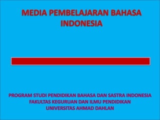 MEDIA PEMBELAJARAN BAHASA INDONESIA



SK/KD   MATERI      LATIHAN       PUSTAKA
 
