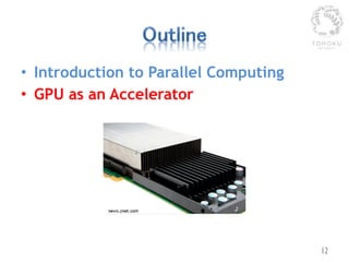 Heterogeneous Parallel Computing with GPU | PPTX