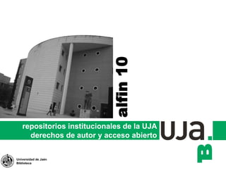 alfin10
Universidad de Jaén
Biblioteca
 