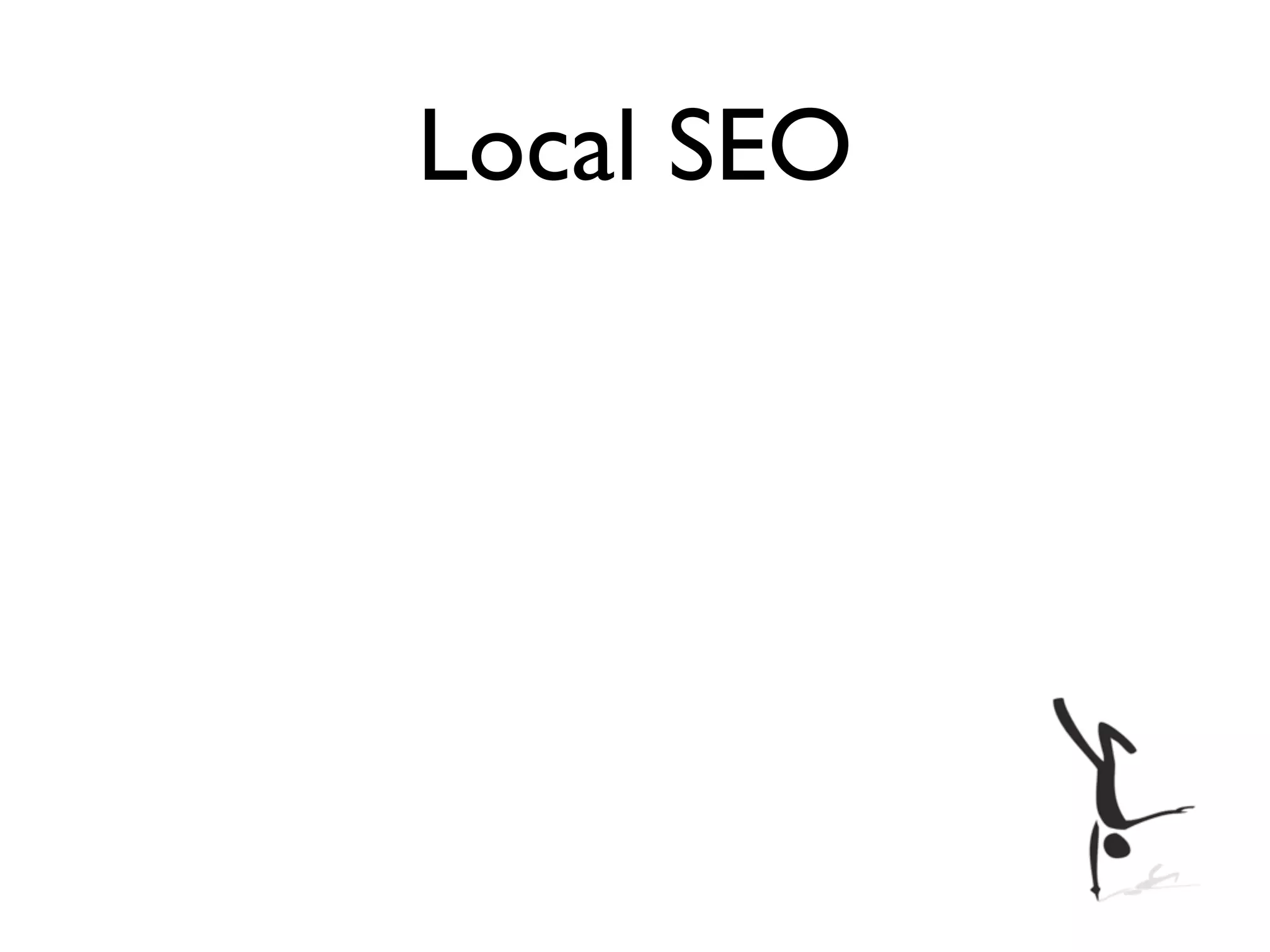 Local SEO
 