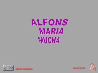 ALFONS MARIA MUCHA 