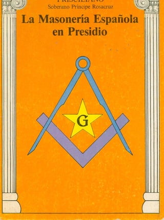 Alfonso eduardo   la masoneria espanola en presidio