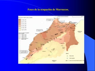 Fases de la ocupación de Marruecos.
 