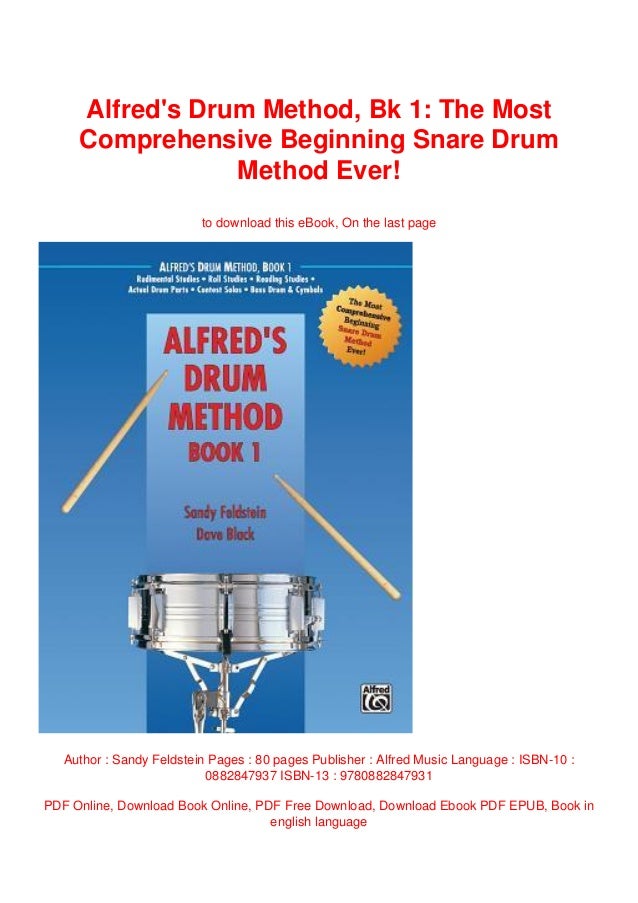 Alfred's Drum Method, Bk 1 The Most Comprehensive Beginning Snare Drum