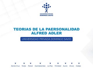 TEORIAS DE LA PAERSONALIDAD
ALFRED ADLER
 
