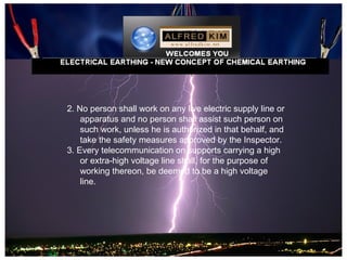 2. No person shall work on any live electric supply line or
    apparatus and no person shall assist such person on
    such work, unless he is authorized in that behalf, and
    take the safety measures approved by the Inspector.
3. Every telecommunication on supports carrying a high
    or extra-high voltage line shall, for the purpose of
    working thereon, be deemed to be a high voltage
    line.
 